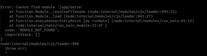 Cannot Find serve Module